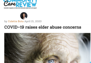 'Covid-19 raises elder abuse concerns' by Colette Bots in Community Care Review